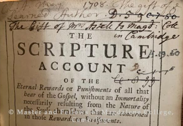 ‘The scripture account of the eternal rewards or punishments..’ by Henry Dodwell, 1708 (Old Library)